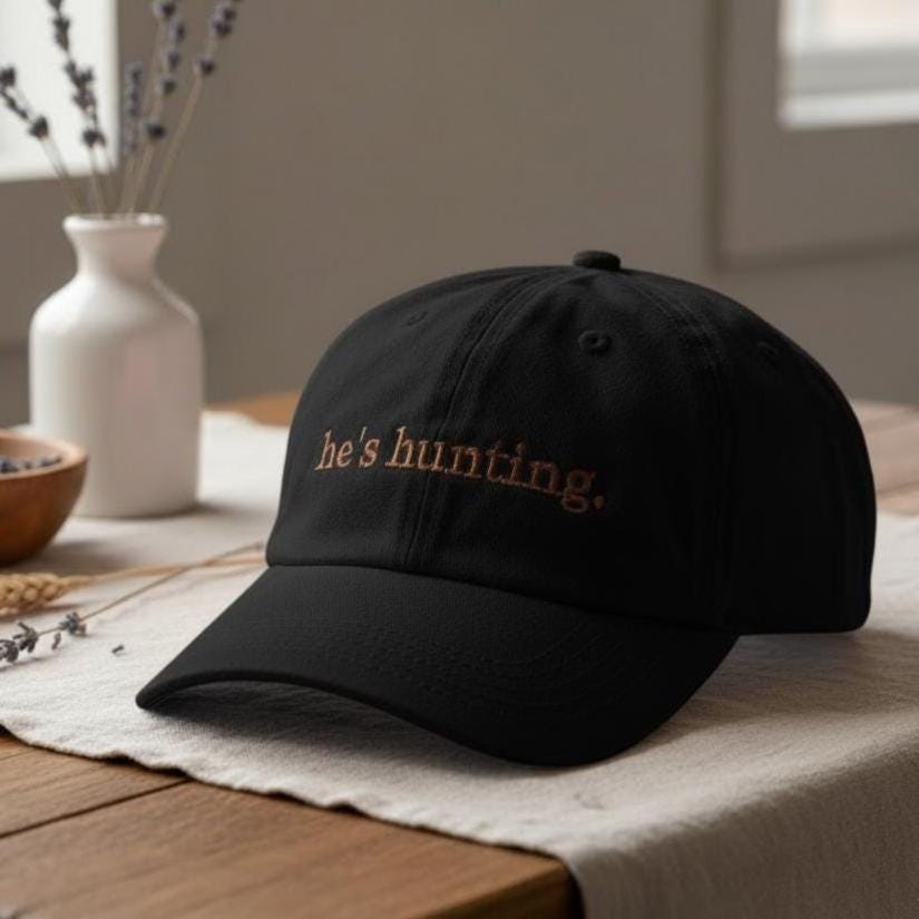 He’s Hunting Embroidered Hat, Funny Hunting Wife Cap, Deer and Duck Embroidery Dad Hat, Hunter Gift for Him