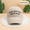 Make Your text Great Again Embroidered Hat, Custom Embroidered Baseball Cap, Funny Adjustable Dad Hat, Gift for Dad, Anti Trump Pro MAGA