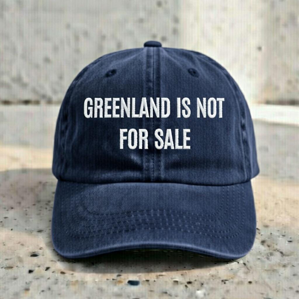 Greenland Is Not For Embroidered Dad Hat, Political Statement