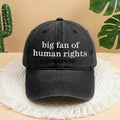 Big Fan of Human Rights Embroidered Hat, Personalized Activism Gift, Trendy Social Justice Headwear,Human Rights Baseball Hat