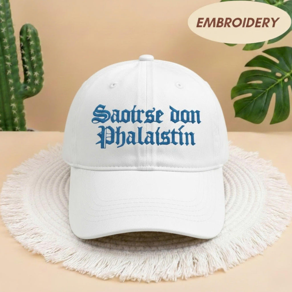 Saoirse Don Phalaistín Embroidered Hat, Freedom For Palestine Baseball Cap, Gaelic Statement Headwear, Human Rights Activist Gift Hat