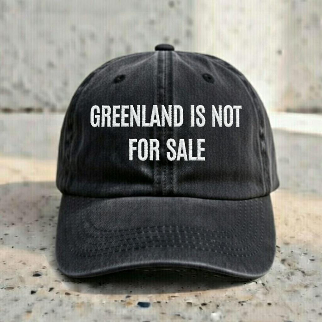 Greenland Is Not For Embroidered Dad Hat, Political Statement