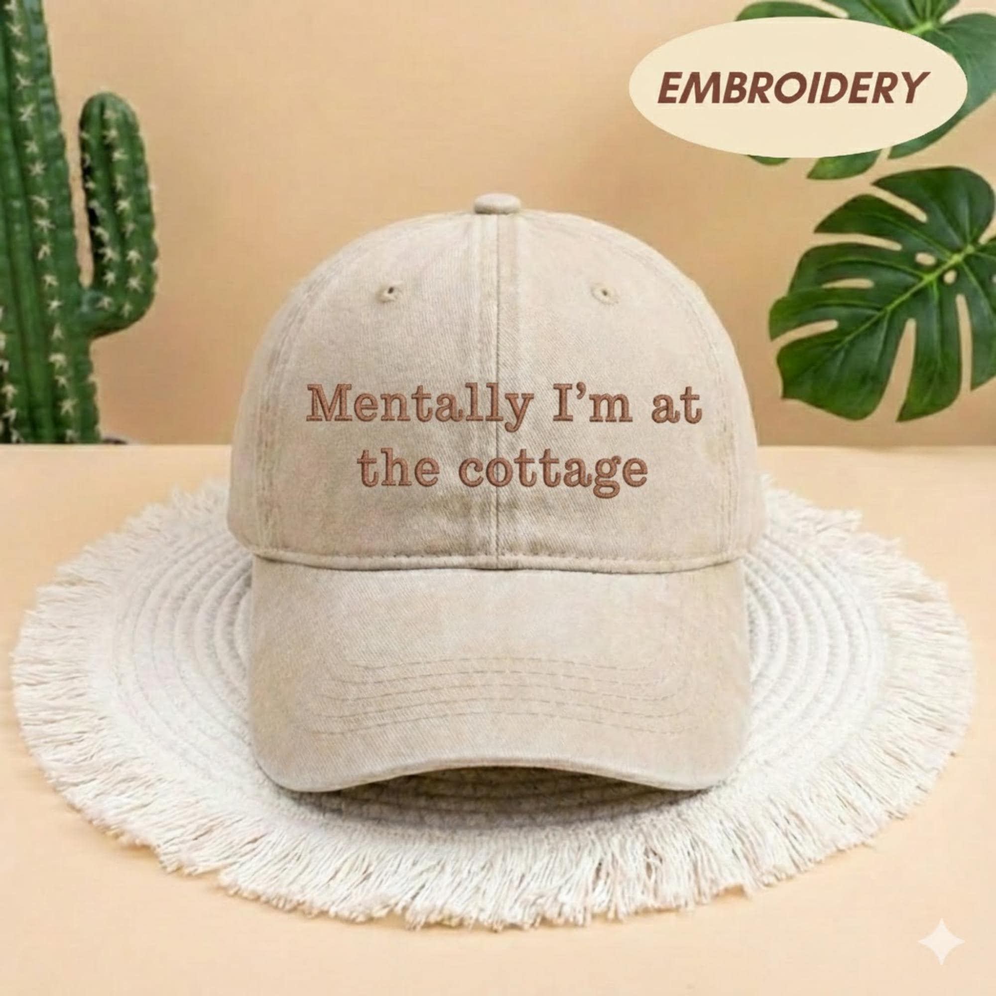 Mentally Im at the Cottage Embroidered Hat, Funny Nature Quote Cap, Minimalist Headwear Accessory, Relaxing Vacation Gear, Cottagecore Hat